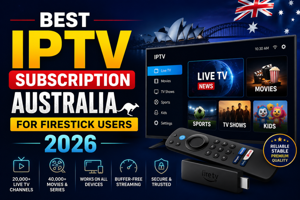 Best IPTV Subscription Australia